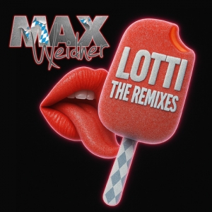 Lotti (The Remixes) - Max Weidner