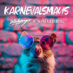 Karnevalsmaus - Die Draufg�nger x Sonia Liebing