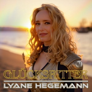 Gl�cksritter - Lyane Hegemann