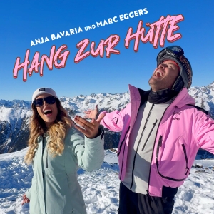 Hang zur H�tte - Marc Eggers & Anja Bavaria