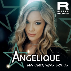 Angelique - Na und was solls Na und was solls - Angelique