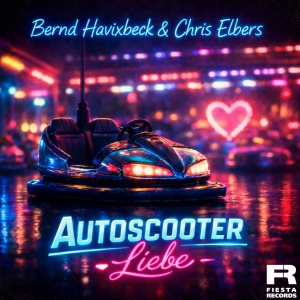 Bernd Havixbeck & Chris Elbers - Autoscooter Liebe (Remixe) Autoscooter Liebe (Remixe) - Bernd Havixbeck & Chris Elbers