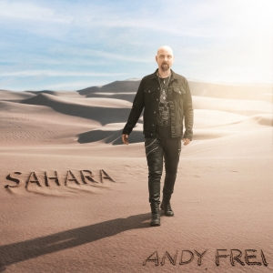Andy Frei - Sahara Sahara - Andy Frei
