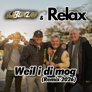Weil i di mog (Remix 2026) - Relax x DJ Bonzay