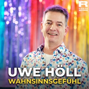 Wahnsinnsgef�hl - Uwe H�ll