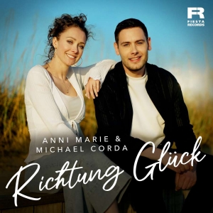 Richtung Gl�ck - Anni Marie & Michael Corda
