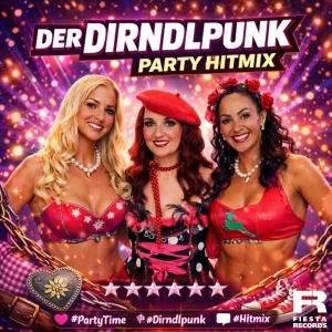 Dirndlpunk - Party Hitmix Party Hitmix - Dirndlpunk