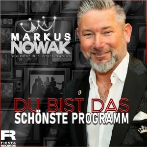 Markus Nowak - Das schoenste Programm Das schoenste Programm - Markus Nowak