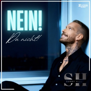 Sunny Hill - Nein! Du nicht! Nein! Du nicht! - Sunny Hill