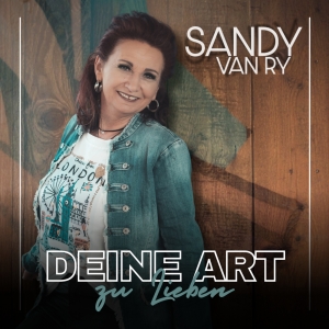 Deine Art zu lieben - Sandy van Ry