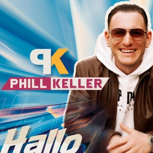 Phill Keller - Hallo Hallo - Phill Keller
