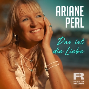 Ariane Perl - Das ist die Liebe Das ist die Liebe - Ariane Perl