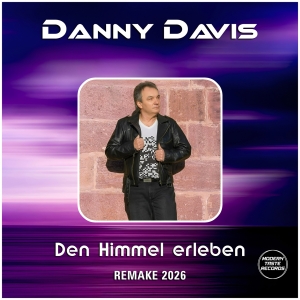 Den Himmel erleben (Remake 2026) - Danny Davis