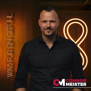 Was f�r ein Gef�hl - Connor Meister