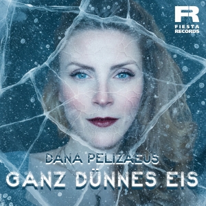 Ganz d�nnes Eis - Dana Pelizaeus