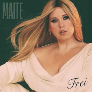Maite Kelly - Frei Frei - Maite Kelly