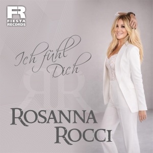 Rosanna Rocci - Ich fühl Dich Ich fühl Dich - Rosanna Rocci