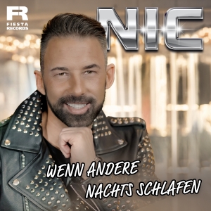 NIC - Wenn andere nachts schlafen (Radio Edit) Wenn andere nachts schlafen (Radio Edit) - NIC