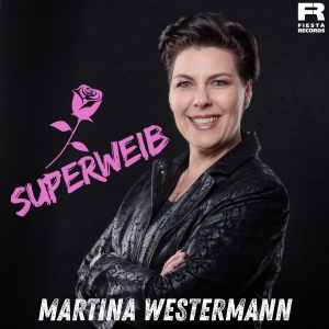 Superweib - Martina Westermann