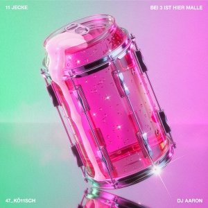 47_kö11sch x DJ Aaron - Bei 3 ist hier Malle (11 Jecke) Bei 3 ist hier Malle (11 Jecke) - 47_kö11sch x DJ Aaron