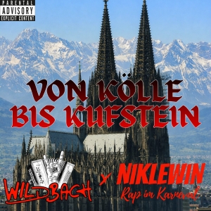 Von K�lle bis Kufstein - Wildbach feat. Nik Lewin