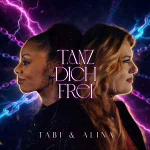Tanz dich frei - Tabi & Alina