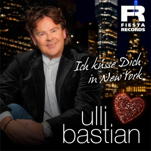 Ich k�sse dich in New York - Ulli Bastian