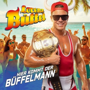 Hier kommt der B�ffelmann - Lorenz B�ffel