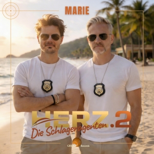 Marie - Herz.2 - Die Schlageragenten