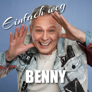 Einfach weg - Benny