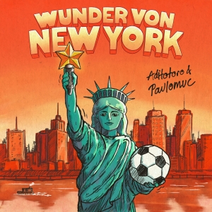Wunder von New York - Aditotoro & Paulomuc