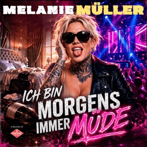 Ich bin morgens immer m�de - Melanie M�ller