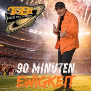 90 Minuten Ewigkeit - ToBi die Partyrakete