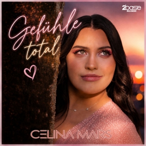 Celina Mars - Gefühle total Gefühle total - Celina Mars