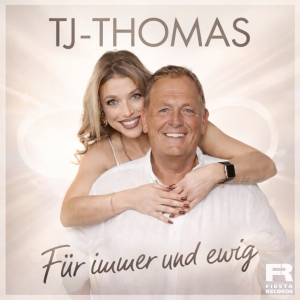 TJ-Thomas - Für immer und ewig Für immer und ewig - TJ-Thomas