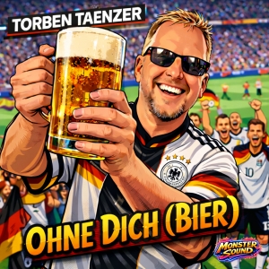 Ohne Dich (Bier) - Torben Taenzer