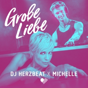 DJ Herzbeat x Michelle - Grosse Liebe (Remix) Grosse Liebe (Remix) - DJ Herzbeat x Michelle