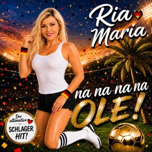 Na Na Na Na Ole - Ria Maria