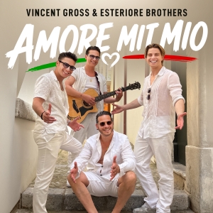 Amore mit Mio - Vincent Gross & Esteriore Brothers