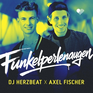 Funkelperlenaugen - DJ Herzbeat & Axel Fischer