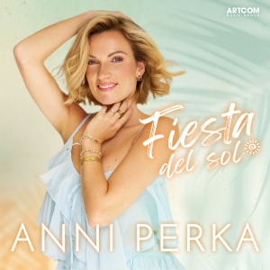 Fiesta del Sol - Anni Perka