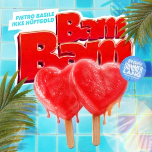 Bam Bam (den ganzen Sommer lang) - Pietro Basile & Ikke H�ftgold