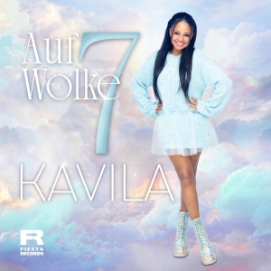 KAVILA - Auf Wolke 7 Auf Wolke 7 - KAVILA