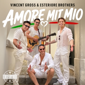 Vincent Gross & Esteriore Brothers - Amore mit Mio Amore mit Mio - Vincent Gross & Esteriore Brothers