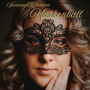 Vanessa Katharina - Maskenball 2026 Maskenball 2026 - Vanessa Katharina