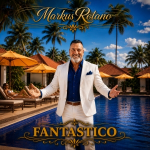 Markus Rotano - Fantastico Fantastico - Markus Rotano