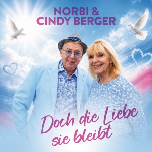 Doch die Liebe sie bleibt - Norbi & Cindy Berger