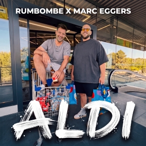 Rumbombe & Marc Eggers - ALDI ALDI - Rumbombe & Marc Eggers