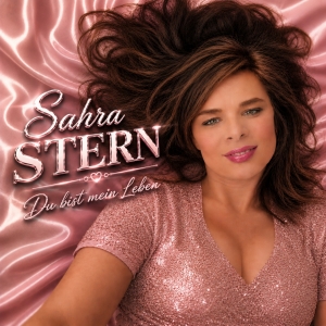 Sahra Stern - Du bist mein Leben Du bist mein Leben - Sahra Stern
