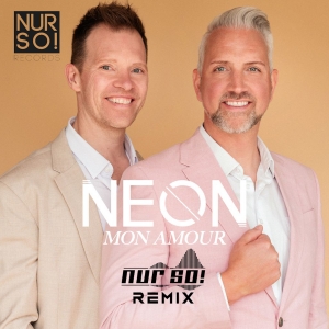 Neon - Mon Amour (So lang ich noch Luft in meiner Lunge hab) (Nur So! Extended Remix) Mon Amour (So lang ich noch Luft in meiner Lunge hab) (Nur So! Extended Remix) - Neon